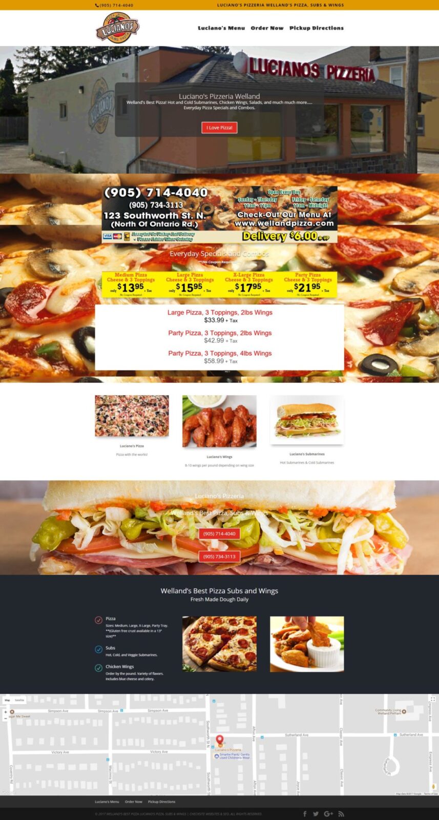 Luciano's Pizzeria Welland Welland’s Best Pizza! Hot and Cold Submarines, Chicken Wings, Salads, and much much more….. Everyday Pizza Specials and Combos.