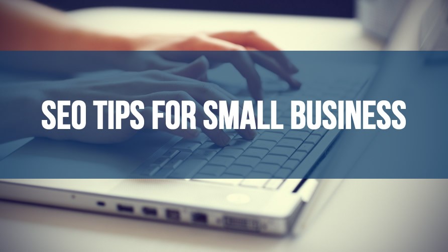 7 quick and easy SEO tips for small businesses